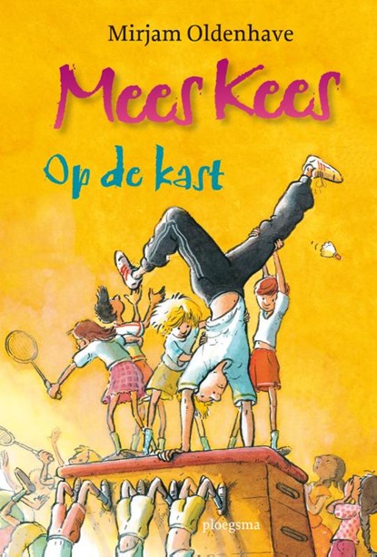 Mees Kees op de kast, Mirjam Oldenhave - Gebonden - 9789021665054