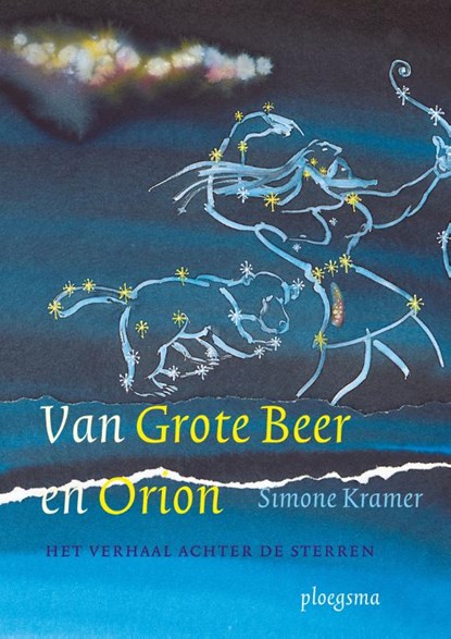 Van Grote Beer en Orion, Simone Kramer - Gebonden - 9789021665832