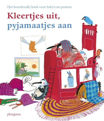 Kleertjes uit, pyjamaatjes aan, Nannie Kuiper ; Vivian den Hollander ; Mirjam Oldenhave ; Jaap ter Haar ; Thea Dubelaar ; Mariska Hammerstein - Gebonden - 9789021666730