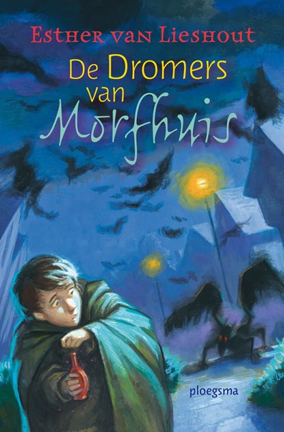 De dromers van Morfhuis, Esther van Lieshout - Ebook - 9789021666938