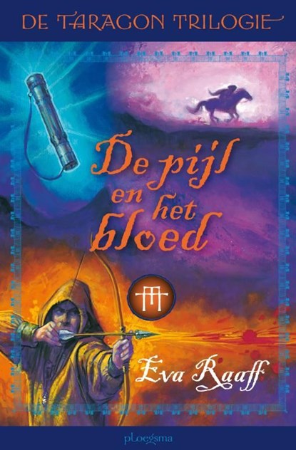 De pijl en het bloed, Eva Raaff - Ebook - 9789021667034