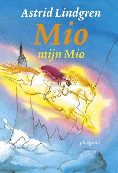 Mio, mijn Mio, Astrid Lindgren - Gebonden - 9789021667652