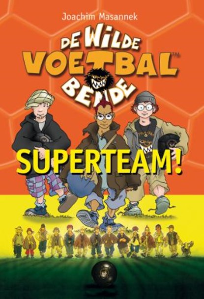 Superteam !, MASANNEK, Joachim - Gebonden - 9789021668475
