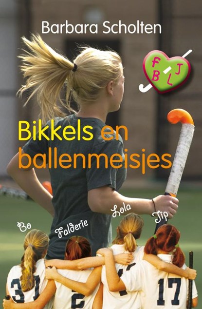 Bikkels en ballenmeisjes, Barbara Scholten - Gebonden - 9789021668635