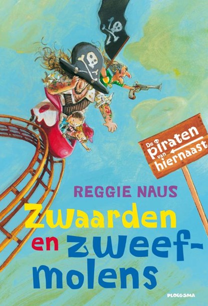 Zwaarden en zweefmolens, Reggie Naus - Gebonden - 9789021669793