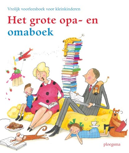 Het grote opa- en omaboek, Burny Bos ; Dick Bruna ; Imme Dros ; Els van Egeraat - Gebonden - 9789021669892