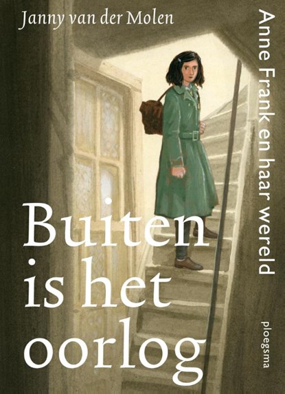 Buiten is het oorlog, Janny van der Molen - Gebonden - 9789021670447