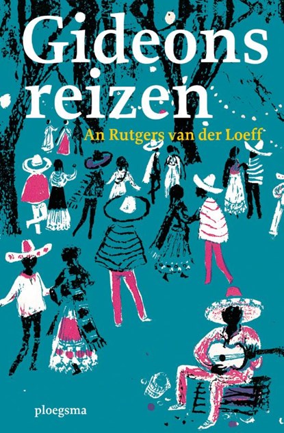Gideons reizen, An Rutgers van der Loeff - Gebonden - 9789021670676