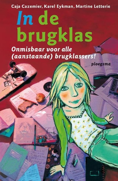 In de brugklas, Caja Cazemier ; Karel Eykman ; Martine Letterie - Ebook - 9789021670997