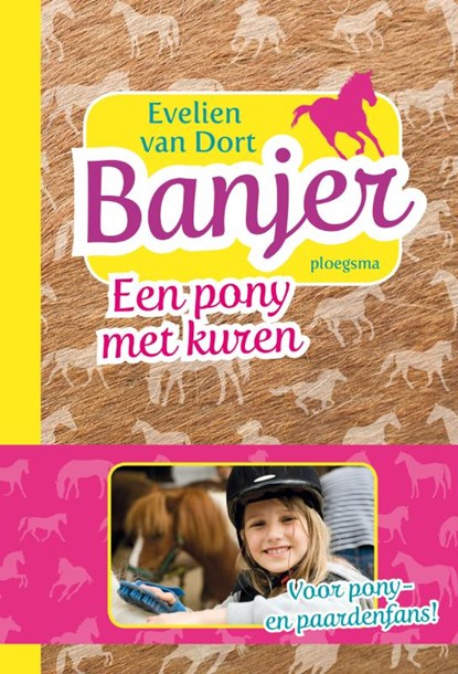 Een pony met kuren, Evelien van Dort - Gebonden - 9789021671307