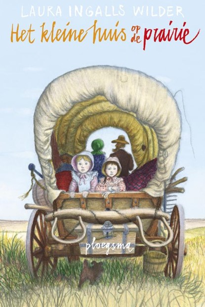 Het kleine huis op de prairie, Laura Ingalls Wilder - Paperback - 9789021673677