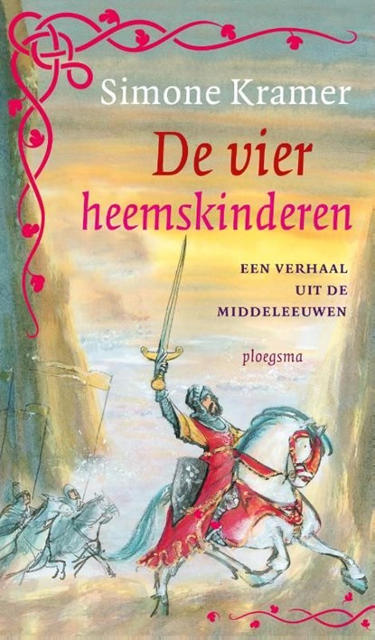Middeleeuwse verhalen - De vier heemskinderen, Simone Kramer - Ebook - 9789021674070