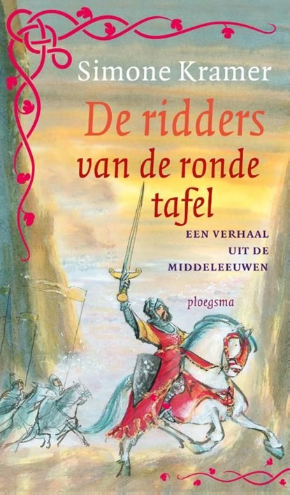 De ridders van de ronde tafel, Simone Kramer - Ebook - 9789021674094