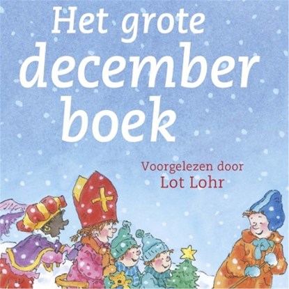 Het grote decemberboek, Ellen Tijsinger - Luisterboek MP3 - 9789021674148