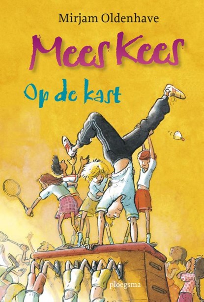 Mees Kees op de kast, Mirjam Oldenhave - Gebonden - 9789021674858