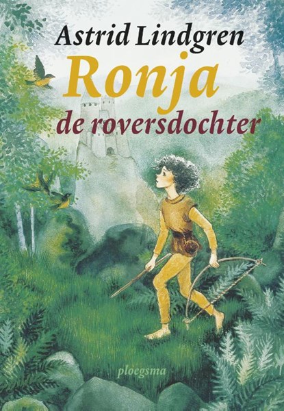 Ronja de roversdochter, Astrid Lindgren - Gebonden - 9789021674902