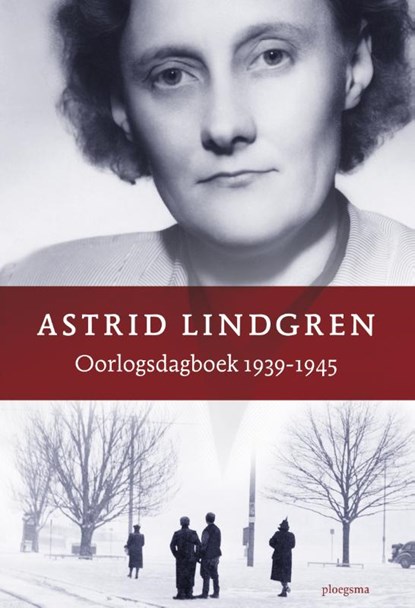 Oorlogsdagboek, Astrid Lindgren - Gebonden - 9789021675022
