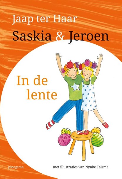 Saskia en Jeroen - In de lente, Jaap ter Haar - Gebonden - 9789021675329