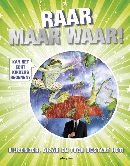 Raar maar waar!, Andrea Millse - Gebonden - 9789021675497