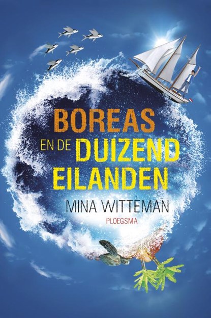 Boreas en de duizend eilanden, Mina Witteman - Gebonden - 9789021675688