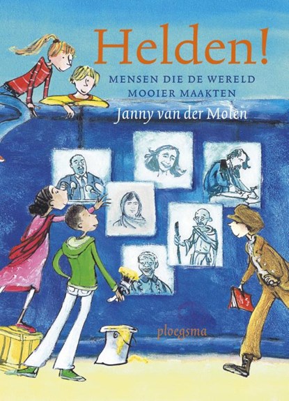 Helden!, Janny van der Molen - Gebonden - 9789021676296