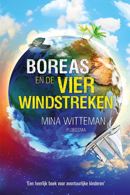 Boreas en de vier windstreken, Mina Witteman - Gebonden - 9789021677200