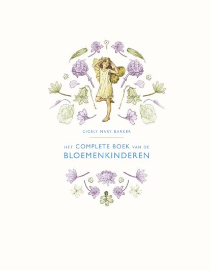 Het complete boek van de Bloemenkinderen, Cicely Mary Barker - Gebonden - 9789021677279