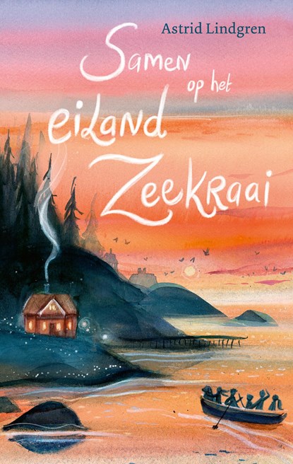 Samen op het eiland Zeekraai, Astrid Lindgren - Ebook - 9789021677460