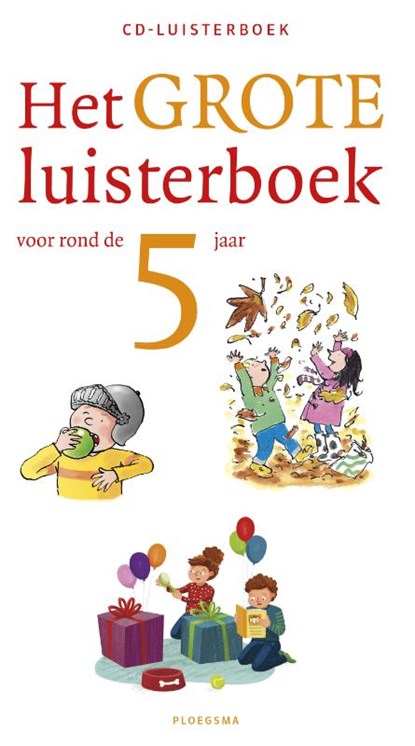 Het grote luisterboek voor rond de 5 jaar, niet bekend - AVM - 9789021677521