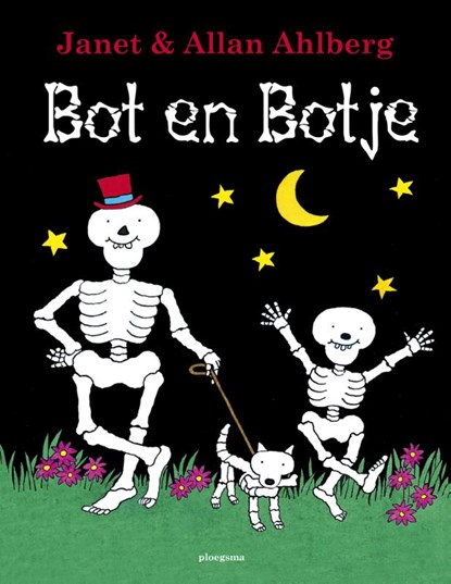 Bot en Botje, Janet & Allan Ahlberg - Gebonden - 9789021677552