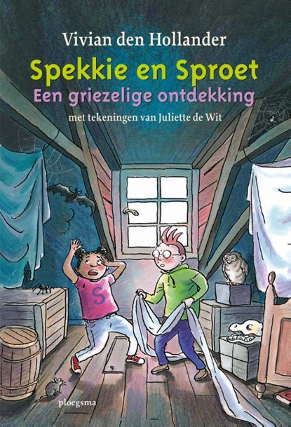 Spekkie en Sproet: Een griezelige ontdekking, Vivian den Hollander - Gebonden - 9789021677675