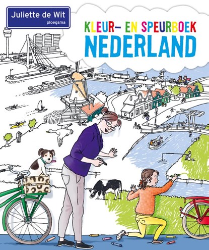 Kleur- en speurboek Nederland, Juliette de Wit - Paperback - 9789021677750