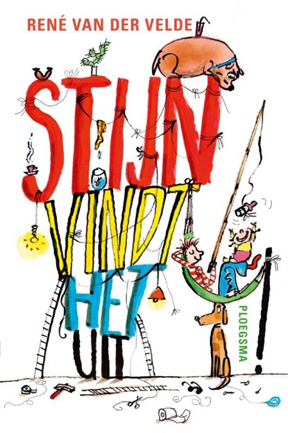 Stijn vindt het uit, René van der Velde - Gebonden - 9789021678092