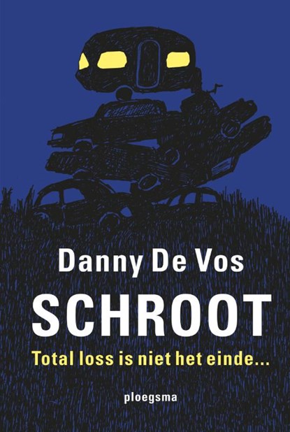 Schroot, Danny De Vos - Gebonden - 9789021678108
