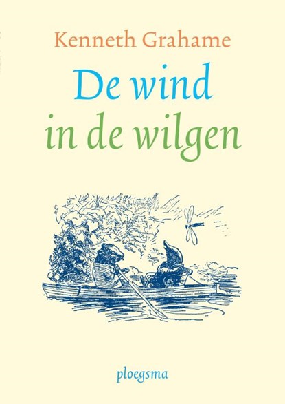 De wind in de wilgen, Kenneth Grahame - Gebonden - 9789021678405