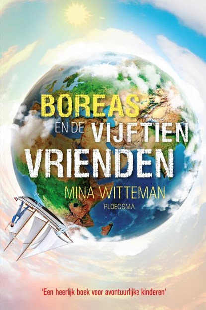 Boreas en de vijftien vrienden, Mina Witteman - Gebonden - 9789021678764