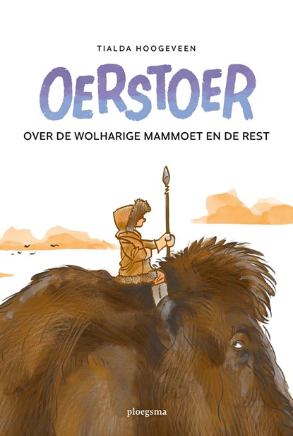 Oerstoer, Tialda Hoogeveen - Ebook - 9789021679389