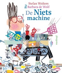 De Nietsmachine | Stefan Wolters | 