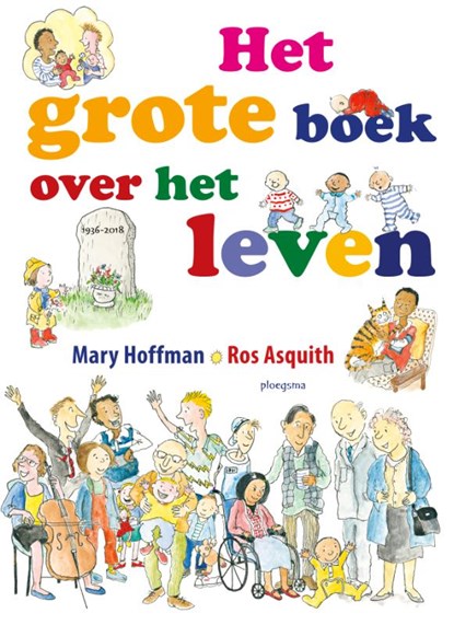 Het grote boek over het leven, Mary Hoffman - Gebonden - 9789021679686