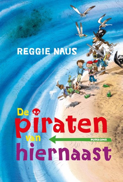 De piraten van Hiernaast, Reggie Naus - Gebonden - 9789021679778