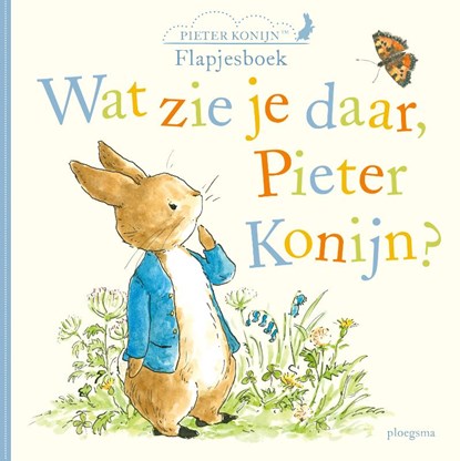 Wat zie je daar, Pieter Konijn?, Beatrix Potter - Gebonden - 9789021679877