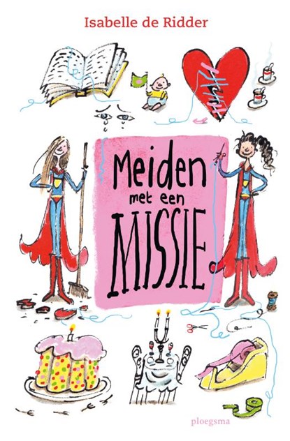 Meiden met een missie, Isabelle de Ridder - Gebonden - 9789021680071