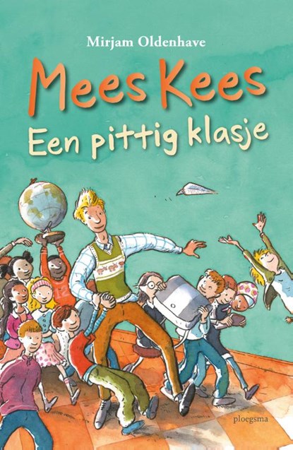 Mees Kees - Een pittig klasje, Mirjam Oldenhave - Gebonden - 9789021680149