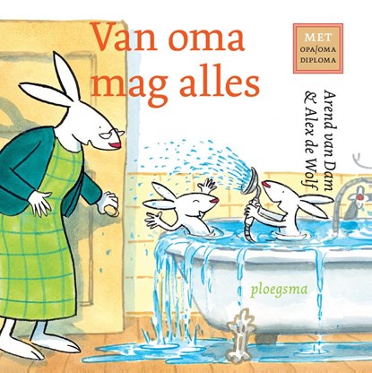 Van oma mag alles, Arend van Dam - Gebonden - 9789021680200