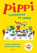 Pippi Langkous is jarig | Astrid Lindgren | 