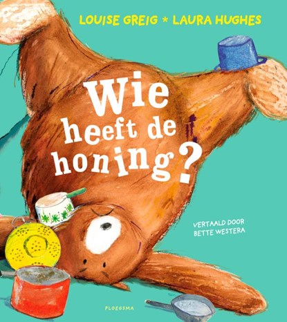 Wie heeft de honing?, Louise Greig - Gebonden - 9789021680613