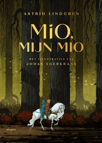 Mio, mijn Mio, Astrid Lindgren - Gebonden - 9789021681214