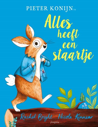 Alles heeft een staartje, Rachel Bright ; Beatrix Potter - Gebonden - 9789021681740