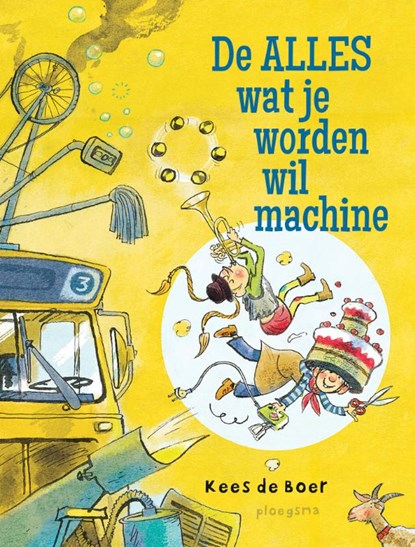 De alles wat je worden wil machine, Kees de Boer - Gebonden - 9789021681801