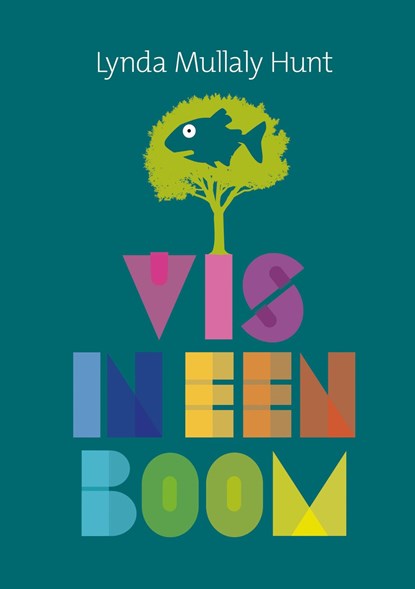 Vis in een boom, Lynda Mullaly Hunt - Ebook - 9789021681986